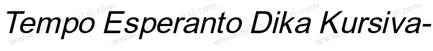 Tempo Esperanto Dika Kursiva字体转换